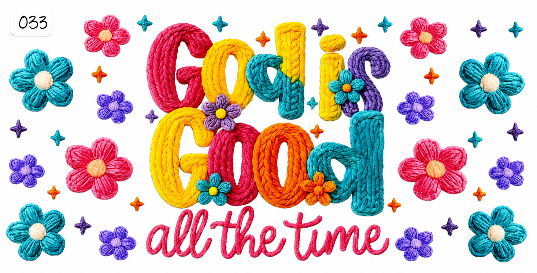 #033 God Is Good
